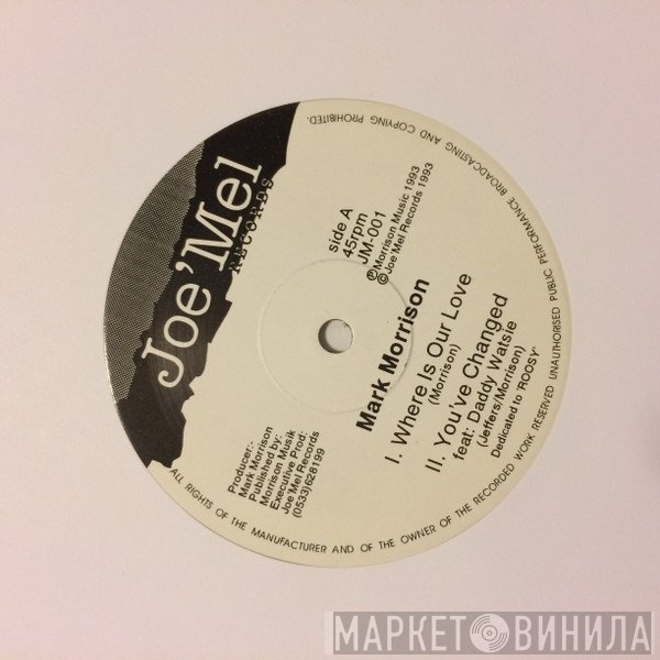 Mark Morrison - Where Is Our Love