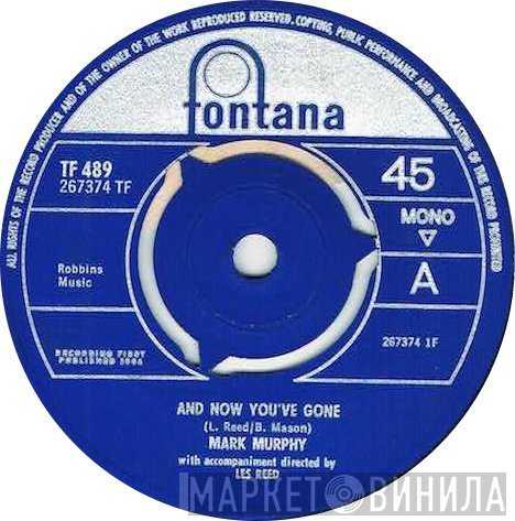 Mark Murphy - And Now You've Gone