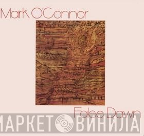 Mark O'Connor  - False Dawn