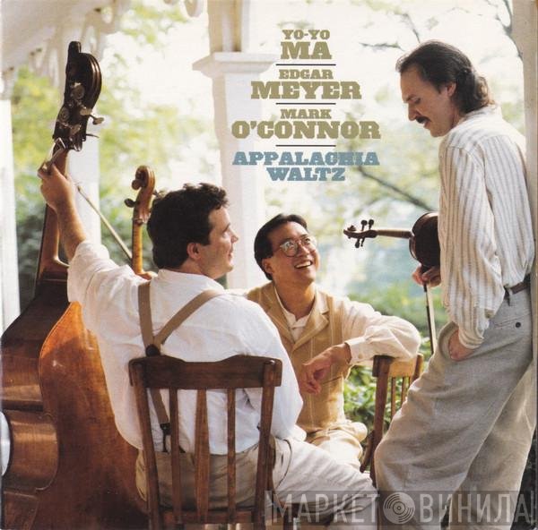Mark O'Connor, Yo-Yo Ma, Edgar Meyer - Appalachia Waltz