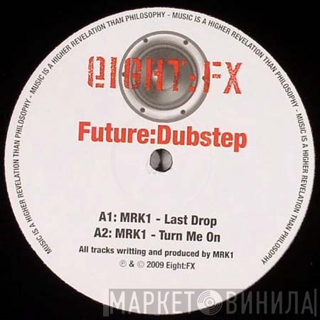 Mark One / Cyrus   - Last Drop / In The Background