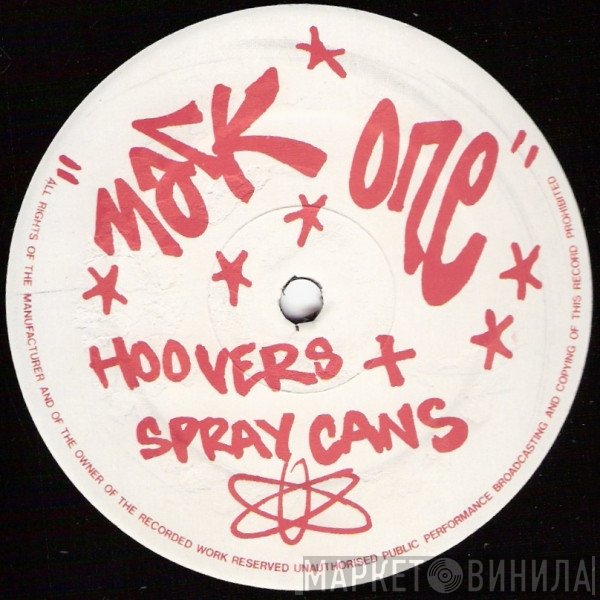 Mark One  - Hoovers + Spray Cans