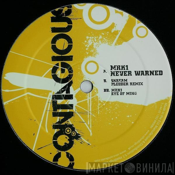 Mark One  - Never Warned