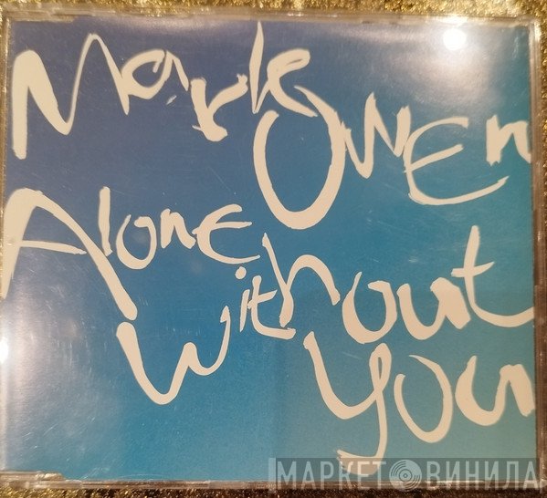 Mark Owen - Alone Without You (Radio Edit)