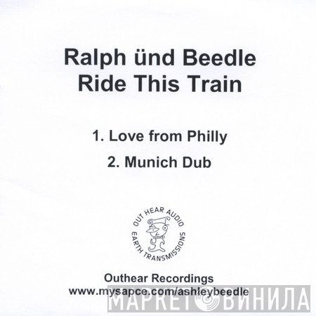 Mark Ralph Ünd Ashley Beedle  - Ride This Train