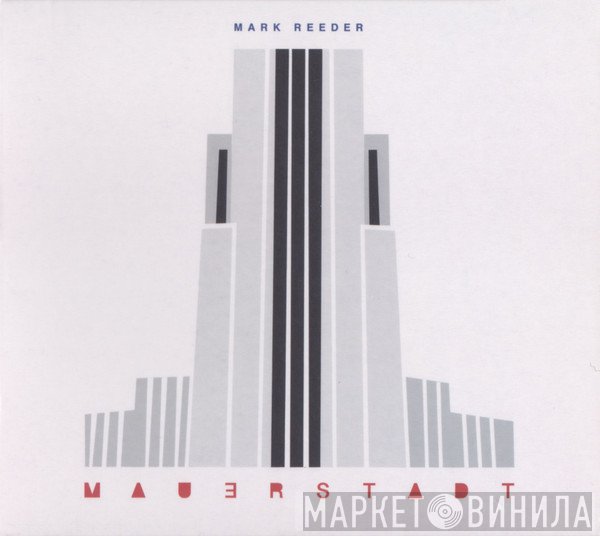 Mark Reeder  - Mauerstadt