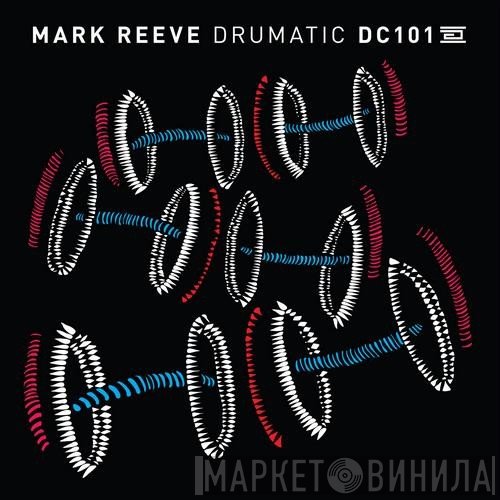 Mark Reeve  - Drumatic