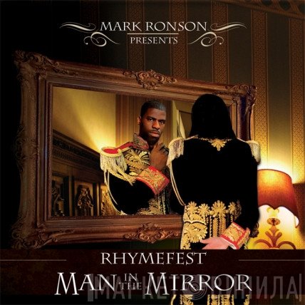 Mark Ronson Presents Rhymefest  - Man In The Mirror