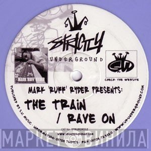 Mark Ryder - The Train / Rave On