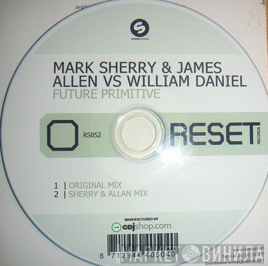 Mark Sherry & James Allan Vs. William Daniel  - Future Primitive