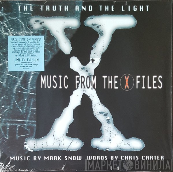 Mark Snow, Chris Carter  - The Truth And The Light (Music From The X-Files)