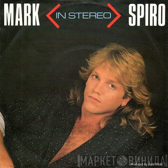 Mark Spiro  - In Stereo