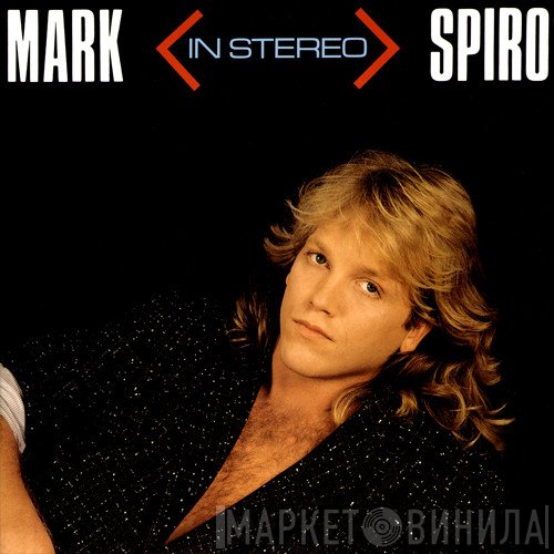 Mark Spiro  - In Stereo