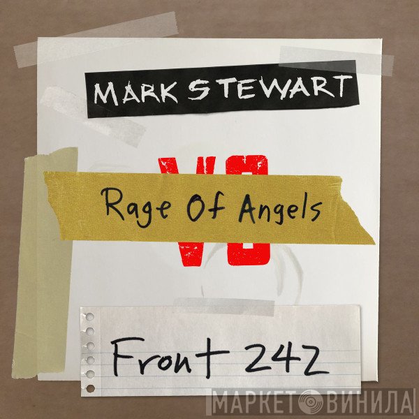 Mark Stewart, Front 242  - Rage of Angels