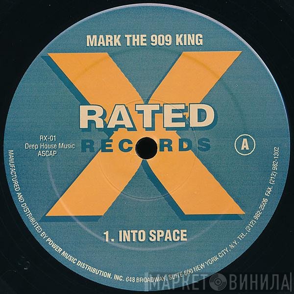 Mark The 909 King - Into Space / Tribally