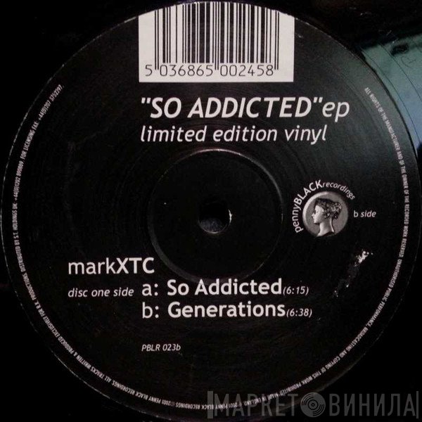 Mark XTC - So Addicted EP