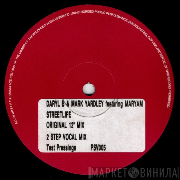 Mark Yardley, Daryl B - Streetlife