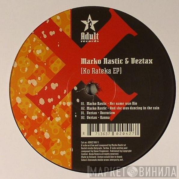 Marko Nastić & Veztax  - Ko Rateka EP