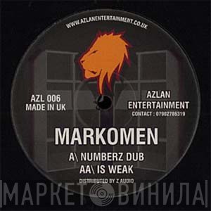 Markomen - Numberz Dub / Is Weak