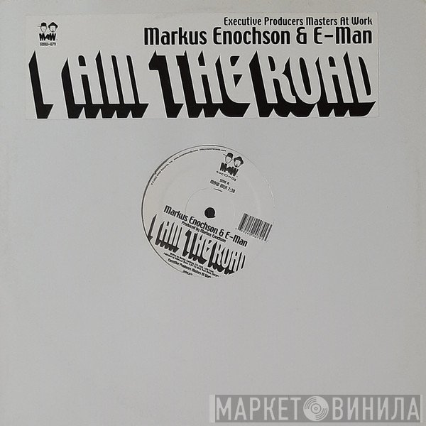 Markus Enochson, E-Man - I Am The Road