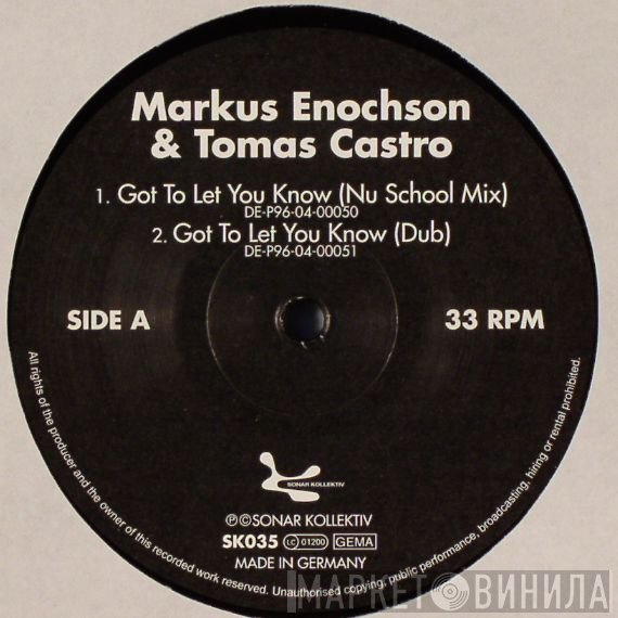 Markus Enochson, Tomas Castro - Got To Let You Know
