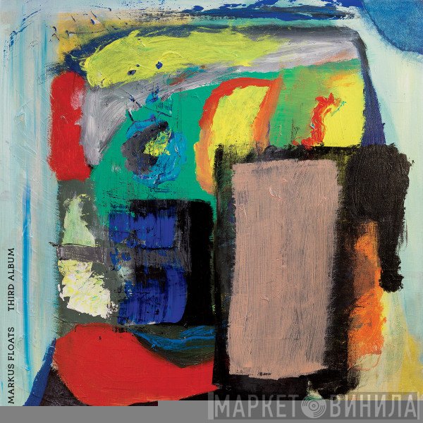 Markus Floats - Third Album