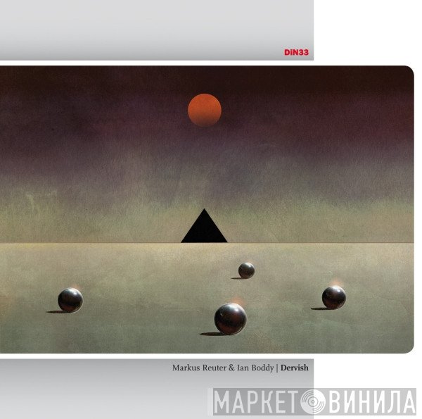Markus Reuter & Ian Boddy  - Dervish