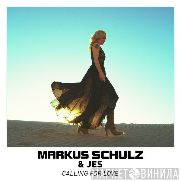Markus Schulz & Jes   - Calling For Love