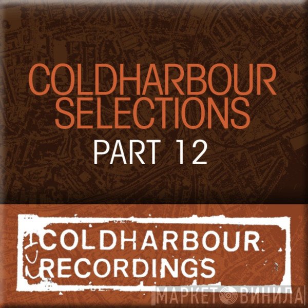 Markus Schulz  - Coldharbour Selections Part 12