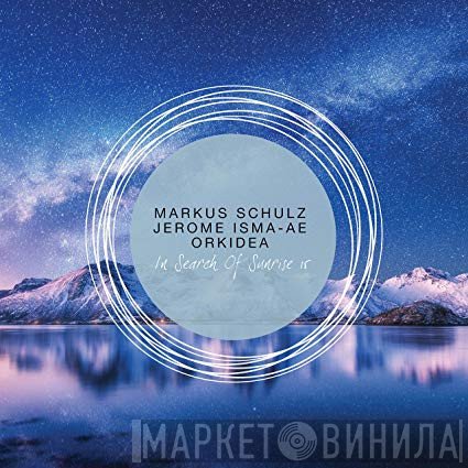 Markus Schulz, Jerome Isma-Ae, Orkidea  - In Search Of Sunrise 15