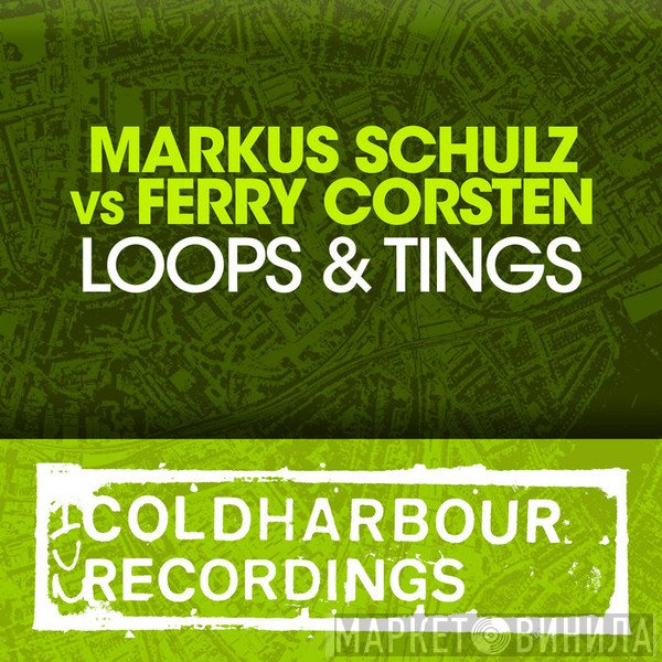 Markus Schulz Vs Ferry Corsten  - Loops & Tings