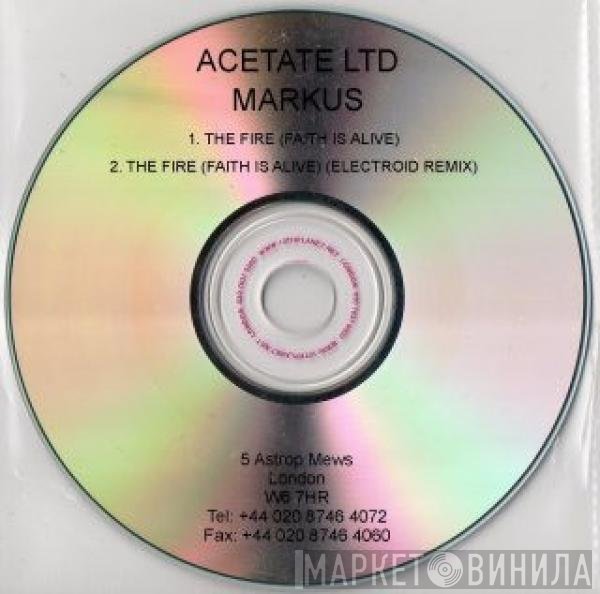 Markus - The Fire (Faith Is Alive)