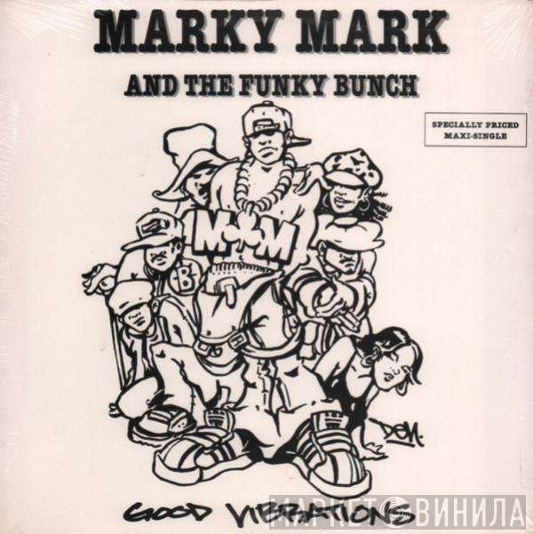 Marky Mark & The Funky Bunch Featuring Loleatta Holloway  - Good Vibrations