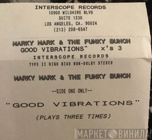 Marky Mark & The Funky Bunch  - Good Vibrations