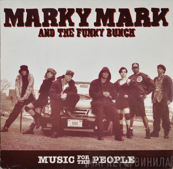 Marky Mark & The Funky Bunch  - Music For The People