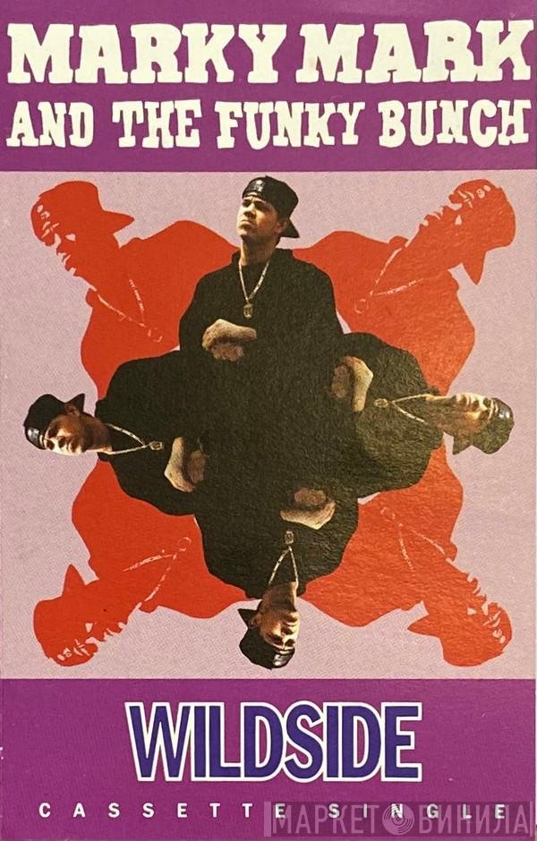 Marky Mark & The Funky Bunch  - Wildside