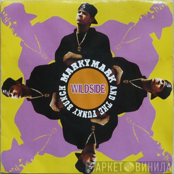 Marky Mark & The Funky Bunch  - Wildside