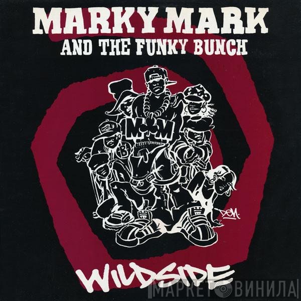 Marky Mark & The Funky Bunch  - Wildside