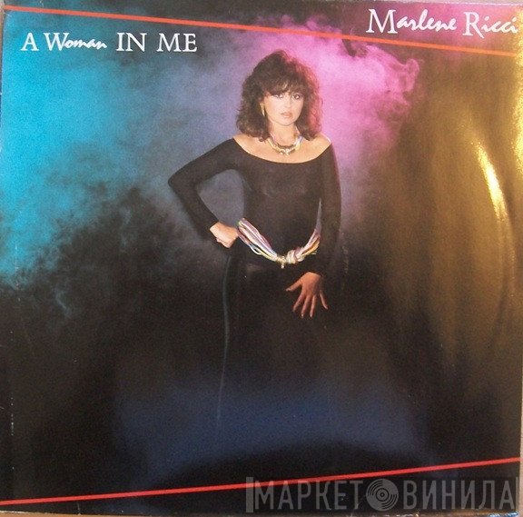 Marlene Ricci  - A Woman In Me