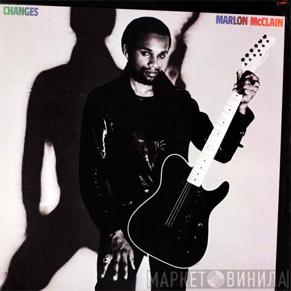 Marlon McClain  - Changes