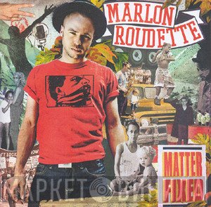 Marlon Roudette  - Matter Fixed