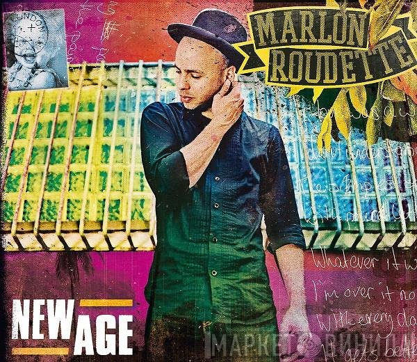 Marlon Roudette  - New Age