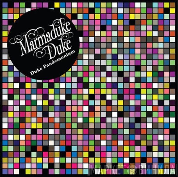 Marmaduke Duke - Duke Pandemonium