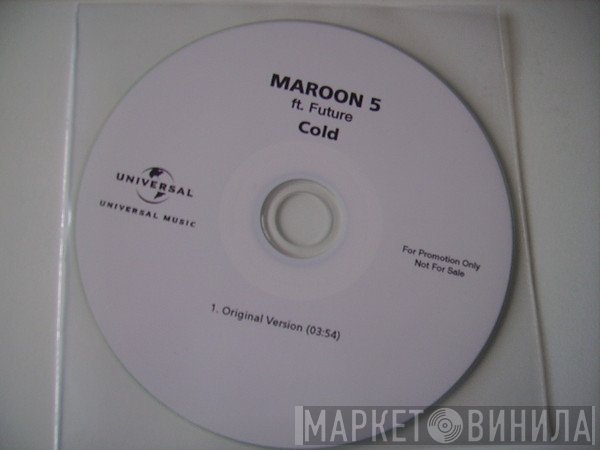 Maroon 5 Ft. Future   - Cold