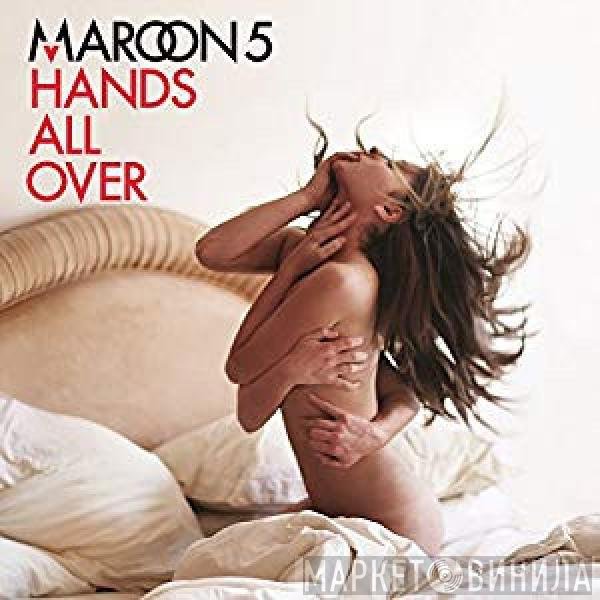 Maroon 5  - Hands All Over