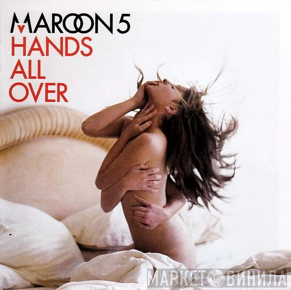 Maroon 5 - Hands All Over