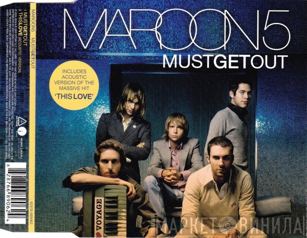 Maroon 5 - Must Get Out