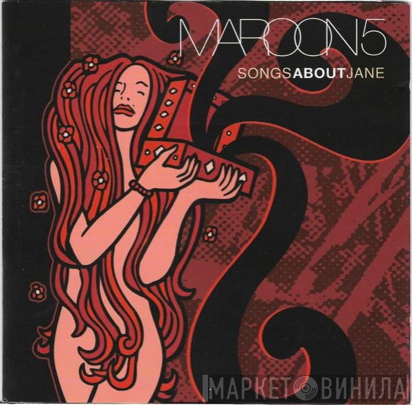 Maroon 5 - Songs About Jane
