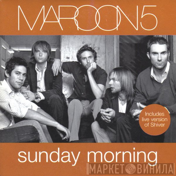Maroon 5  - Sunday Morning