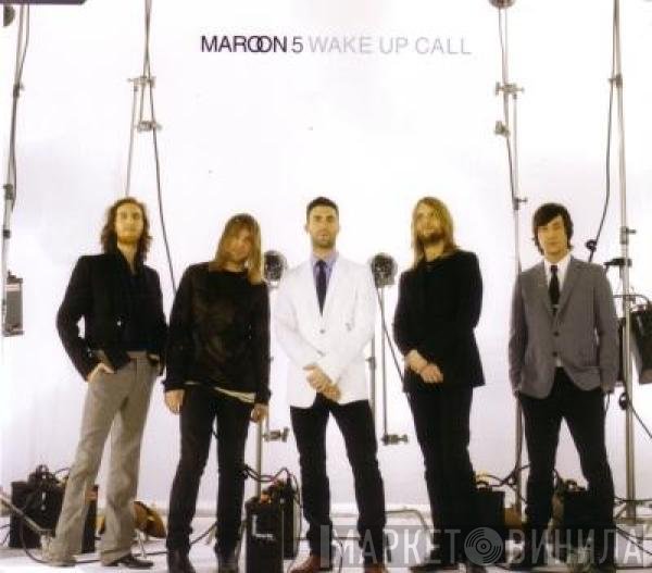 Maroon 5  - Wake Up Call